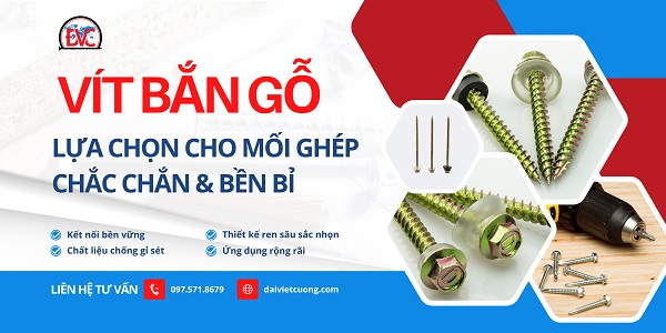 Đại Việt Cường cung cấp vít gỗ 50mm chống gỉ sét, giá tốt